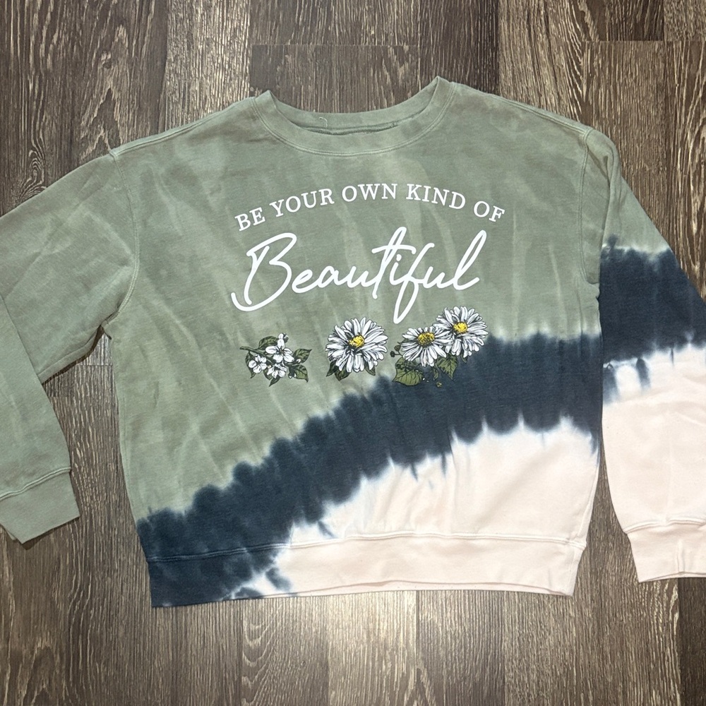 Awake Tie-Dye “Be Your Own Kind of Beautiful” Sweatshirt – Size XL